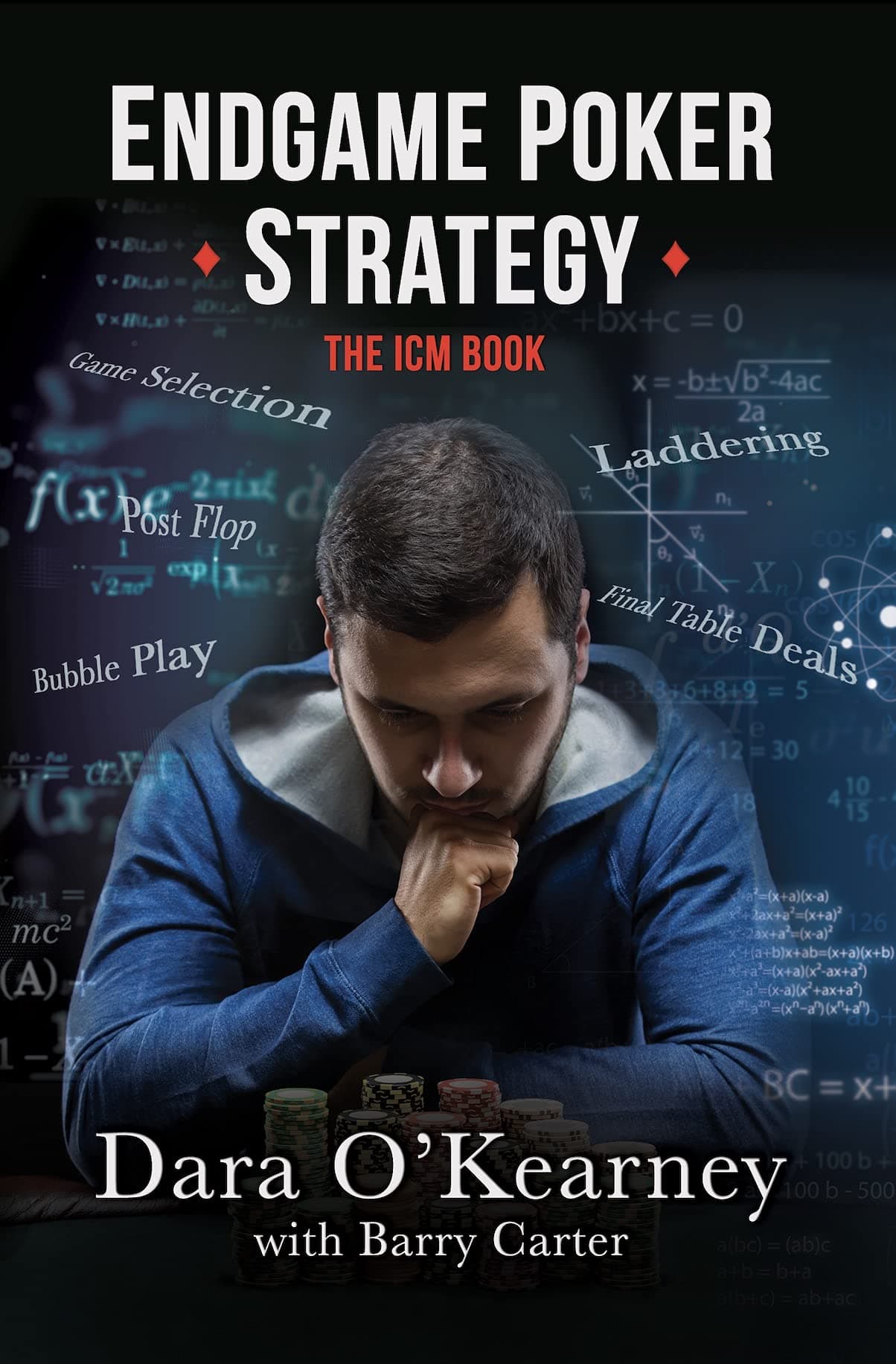 Endgame Poker Strategy: The ICM Book of No-Limit Hold'em